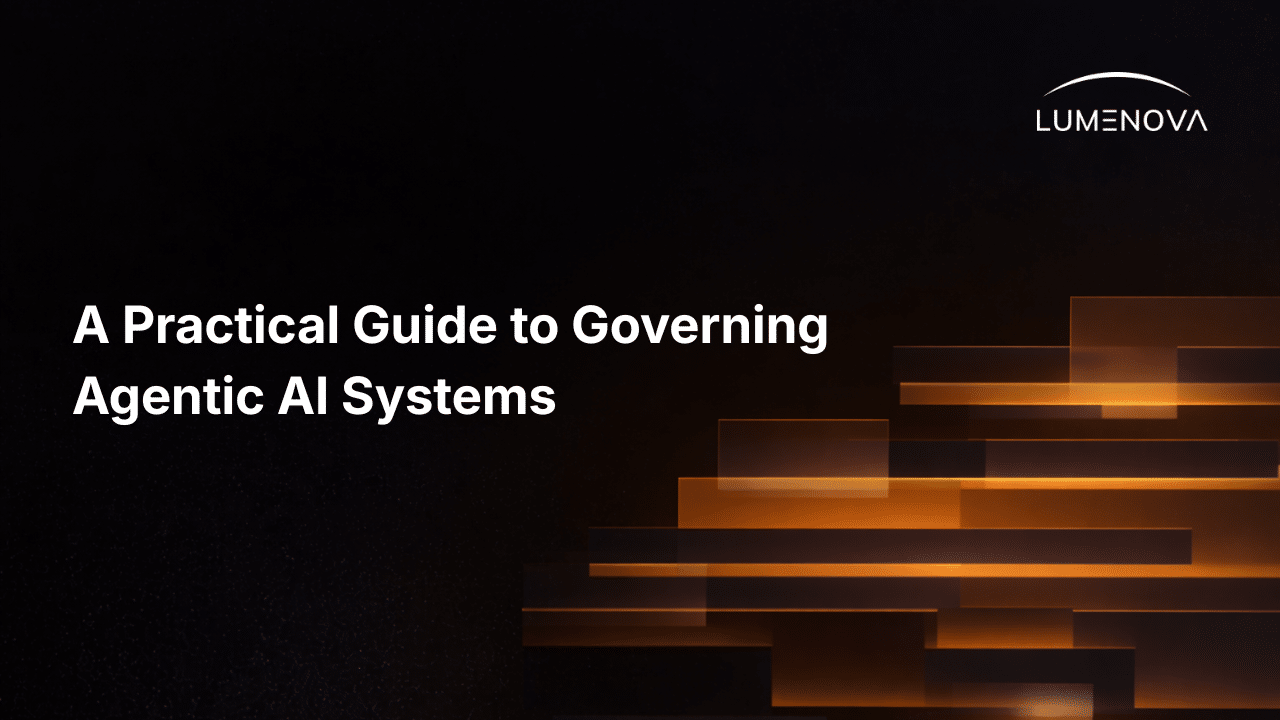 Lumenova AI thumbnail for blog post that talks about practical practices for governing agentic AI systems