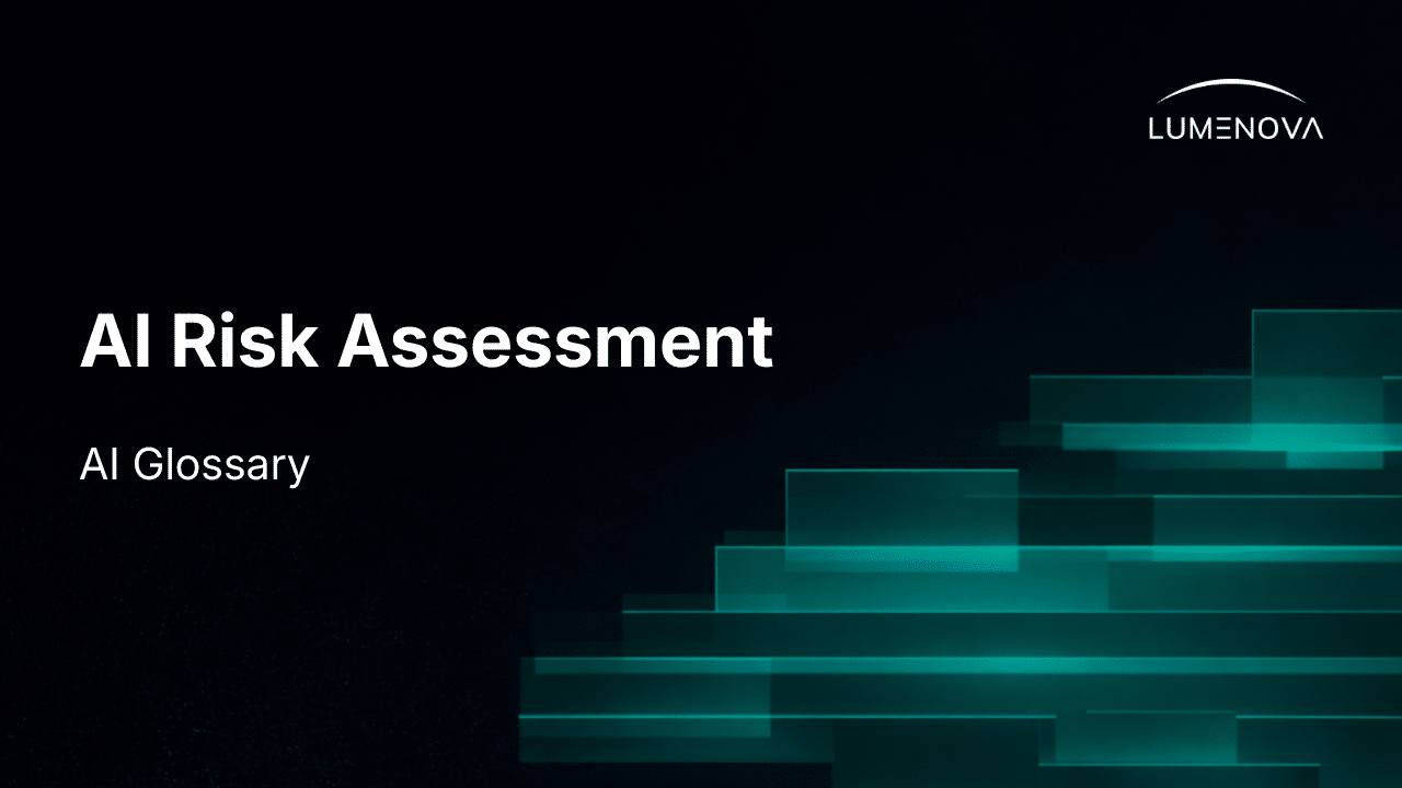 AI Risk Assessment - AI Glossary