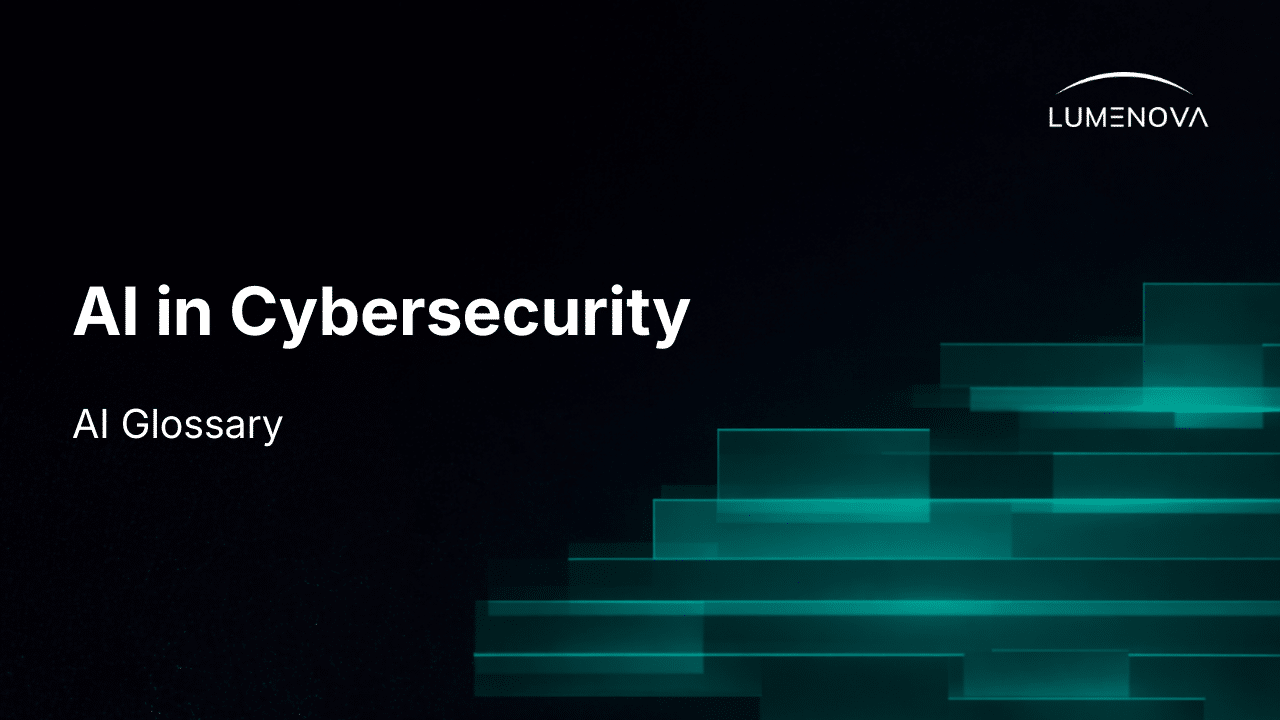 AI in Cybersecurity - AI Glossary