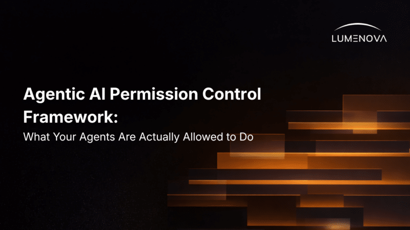 Lumenova AI blog cover titled "Agentic AI Permission Control Framework" in white text on a dark background with abstract glowing orange stepped bars