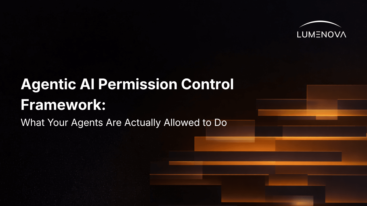 Lumenova AI blog cover titled "Agentic AI Permission Control Framework" in white text on a dark background with abstract glowing orange stepped bars