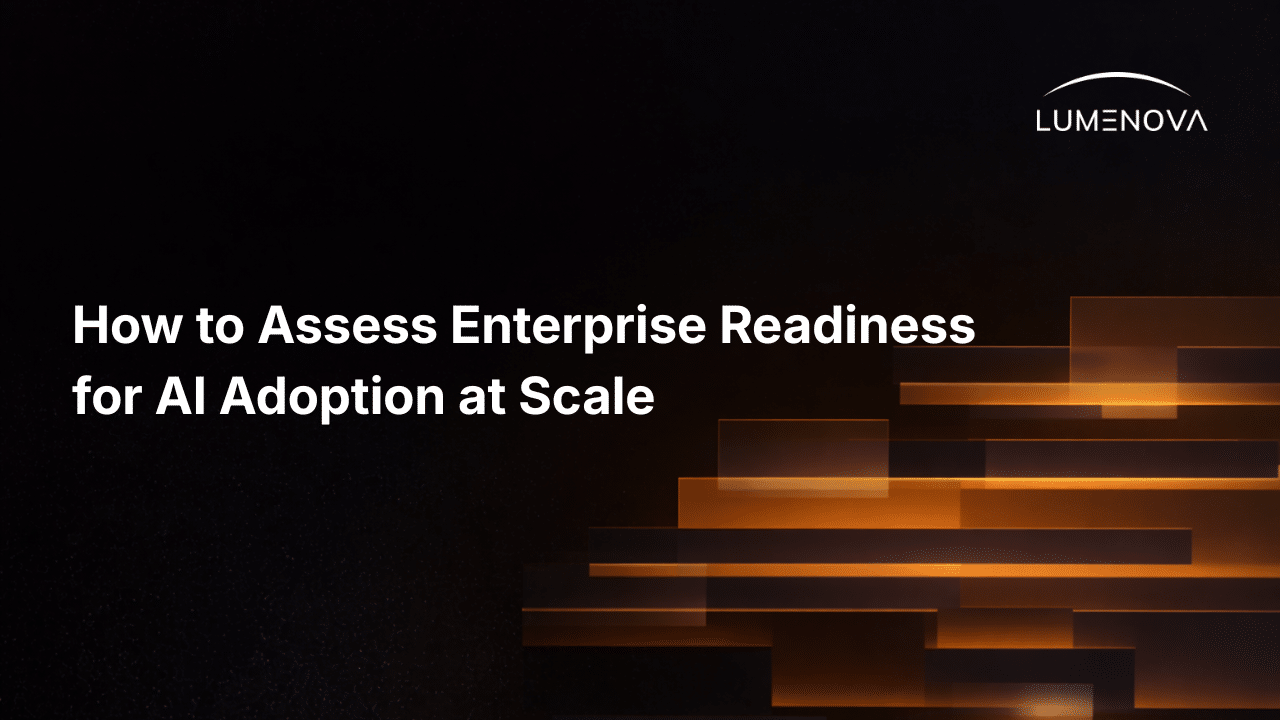 Lumenova AI blog post header image displaying the text "How to Assess Enterprise Readiness for AI Adoption at Scale" against a dark background with abstract glowing orange rectangular shapes.
