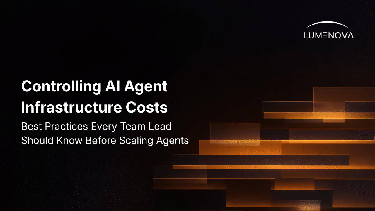 Lumenova AI blog featured image displaying the text "Controlling AI Agent Infrastructure Costs" alongside abstract, glowing orange horizontal steps against a dark background