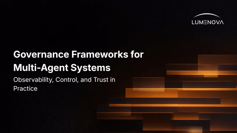 Lumenova AI blog featured image displaying the text "Governance Frameworks for Multi-Agent Systems" alongside abstract, glowing orange horizontal steps against a dark background
