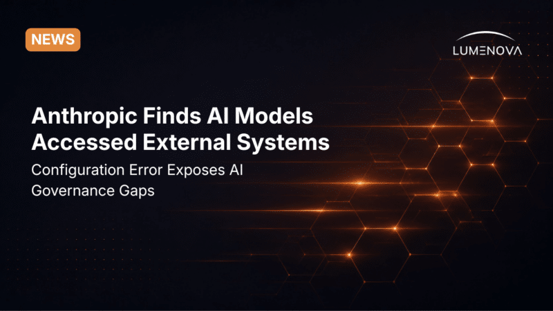 Lumenova AI blog featured image displaying the text "Anthropic finds AI Models accessed external systems" alongside abstract, glowing orange horizontal steps against a dark background
