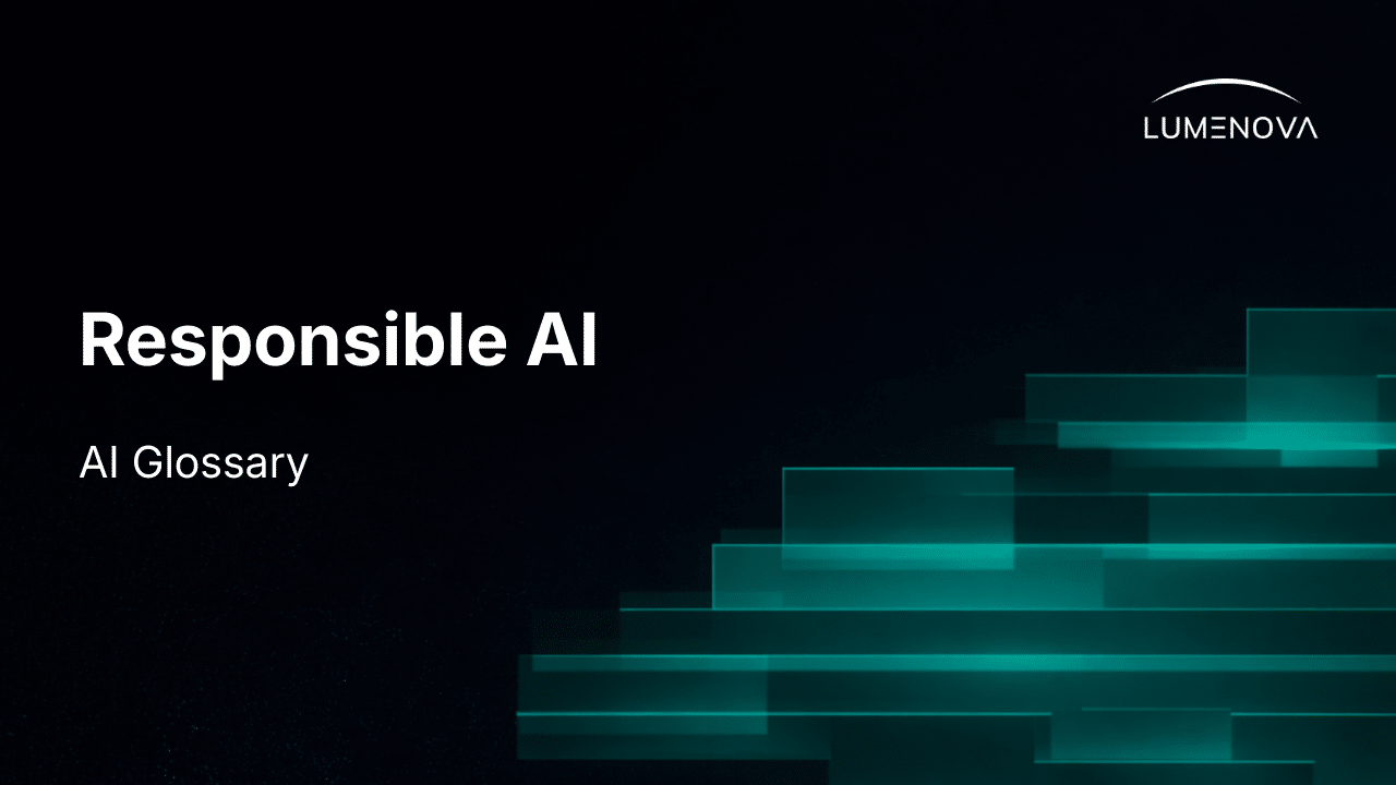 Responsible AI - AI Glossary