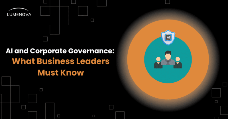 AI Governance - What Corporate Leaders Must Know